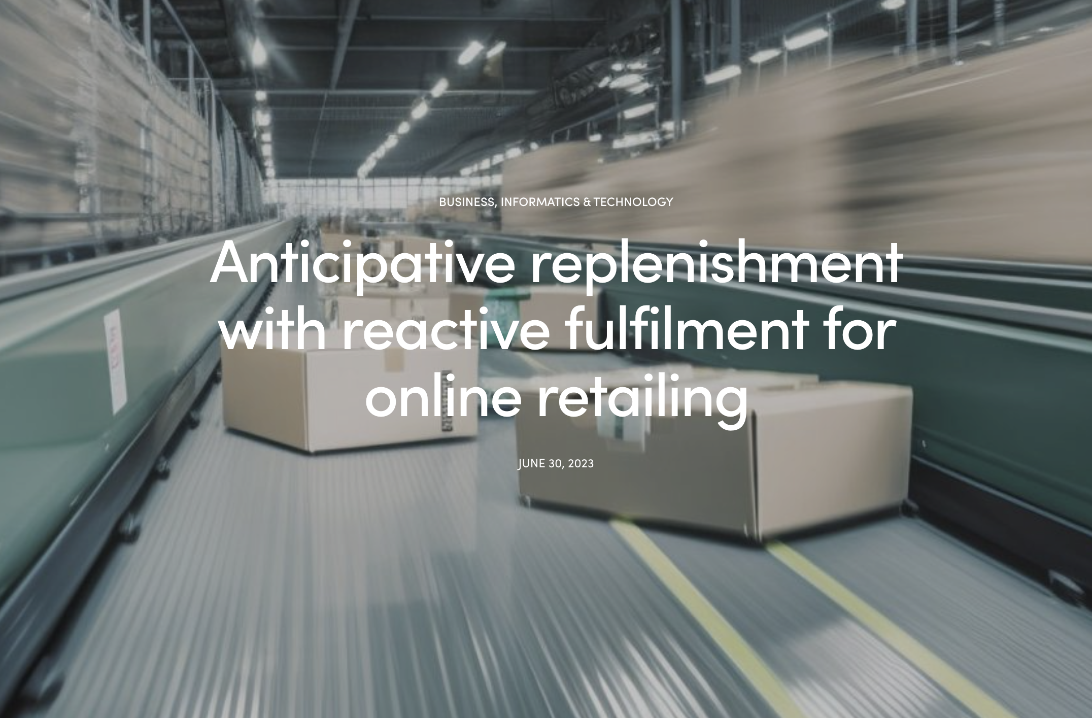 Anticipative replenishment with reactive fulfilment for online retailing
