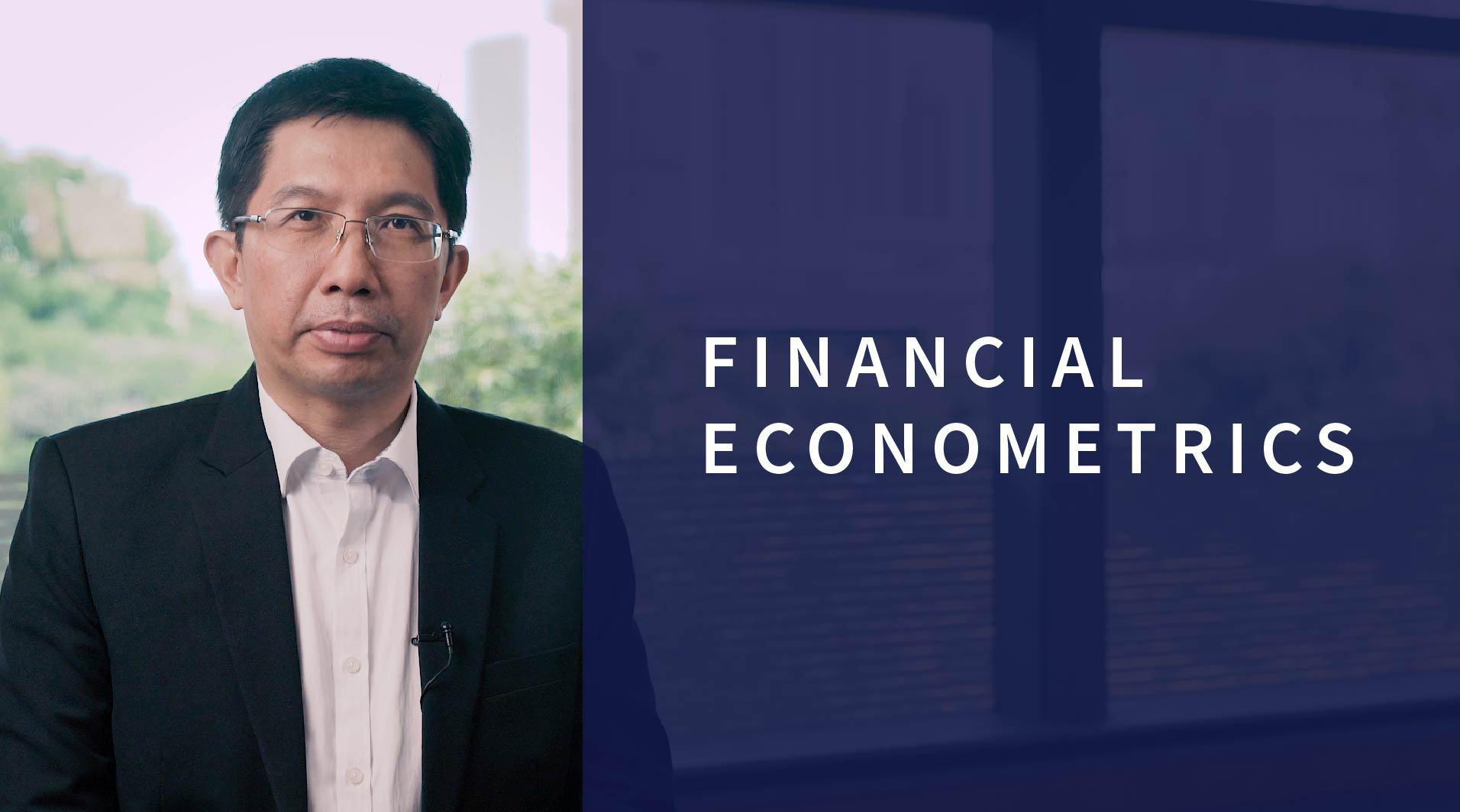 Image of Prof Jun Yu, video title: Financial Econometrics